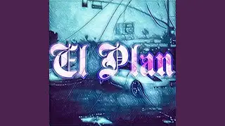 El Plan (feat. AXXELL)