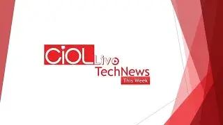 CIOL TechNews This Week EP 8: Apple is now a $2 trillion empire