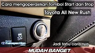 Cara menggunakan Tombol start engine atau smart key in depth tour all new rush