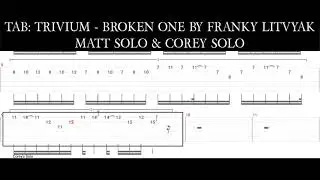 Trivium - Broken One | Solos Tab Lesson [by Franky Litvyak]