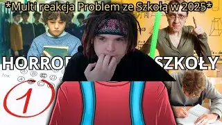 MULTI REAKCJA NA Problem ze Szkołą w 2025