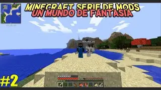 Un mundo lleno de fantas&iacute;a | Minecraft serie de mods | Loki y Templario vs el mundo  #2