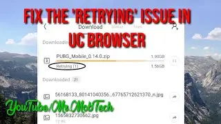 How To Fix The 'RETRYING' Issue In UC Browser //💯 Working // Mr.MobTech //