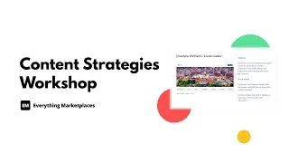 Marketplace SEO Workshop Series: Part 2/3 Covering Content Strategies