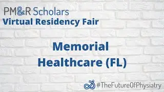 Virtual Residency Fair - Memorial Healthcare (FL)