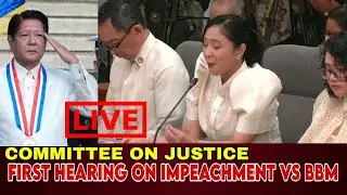 FIRST HEARING ON IMPEACHMENT VS BBM