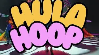 Hula Hoop &ndash; A Fusion of Music, Fashion, and Fun by My Goldpants AI