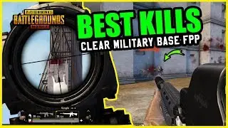 Best kills compilation clear Military Base FPP 