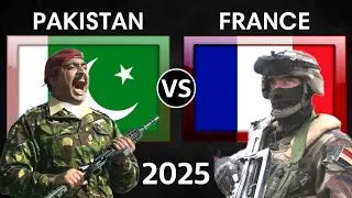Pakistan vs France Military Power Comparison 2025