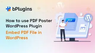 How to use PDF Poster WordPress plugin | Embed PDF file in WordPress
