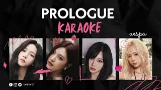 aespa 'Prologue' Karaoke
