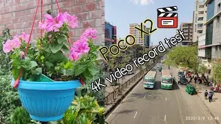 📸 Poco X2 4k video Recording test with EIS || Redmi k30 / Poco X2 Camera full Review ||