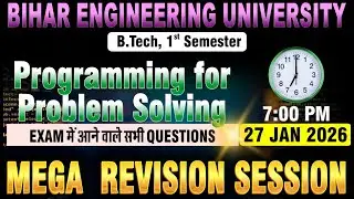 Programming for Problem Solving | B.tech 1st Sem | Mega Revision Session #beu #semesterexam #btech