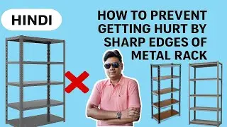 DIY Furniture & Metal Rack Safety for Kids, Baby | Sharp Edges Injury hurt Protection DIY [Hindi]