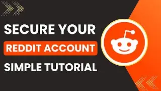 How To Secure Your Reddit Account