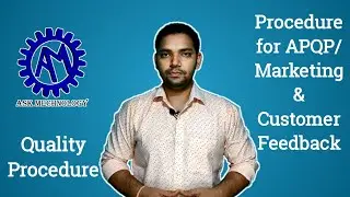 Procedure for APQP, Marketing and Customer Feedback ! Quality  Procedure !! ASK Mechnology !!!