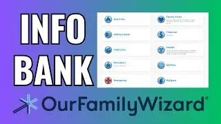 What is the OurFamilyWizard Info Bank and how to use it!