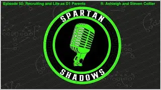 Episode 50: Recruiting and Life as D1 Parents with Ashleigh and Steven Collier