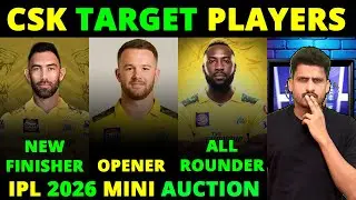 इन 11 खिलाड़ियों को Target करेगी CSK, IPL 2026 के Mini auction में