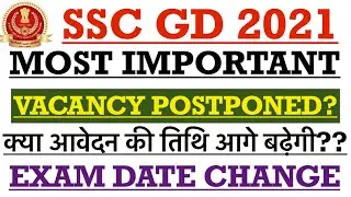 SSC GD NEW VACANCY 2021 || Online Apply Date || Exam Date Change || #ssc_gd_2021