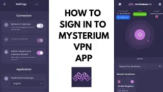 КАК ВОЙТИ В ПРИЛОЖЕНИЕ MYSTERIUM VPN
