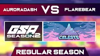 AuroraDash vs flarebear | Regular Season | GSA Celeste Any% Speedrun League Season 2