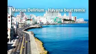 Marcus Delirium - Havana trap Remix free style contest Cardi B style