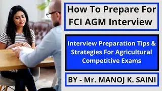 How To Prepare For FCI AGM Interview|Agriculture Exams Interview Preparation Tips|Agriculture & GK