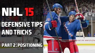 NHL 15: Defensive Tips & Tricks Part 2 