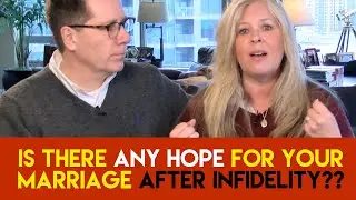 A Better Us - Drs. Les and Leslie Parrot - Is there any hope after infidelity?