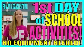 PE 1st Day Activities-NO EQUIPMENT NEEDED!