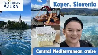 MEDITERRANEAN FLY CRUISE 🚢 Koper, Slovenia | P&O Cruises Azura | September 2024