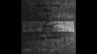 COCAINE KRUEGER - HOLE IN YA HEAD (PROD. APOC KRYSIS)