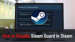 How to Disable Steam Guard in Steam (Guide)