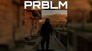 PRBLM - Չեմ գնացել