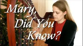 Mary, Did You Know? arr. by Jodi Ann Tolman