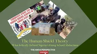 The Human Shield Theory: What Is Really Behind Nigeria&rsquo;s Rising School Abductions