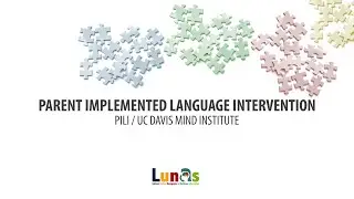 Parent implemented language intervention PILI/LUNAS. LEONARD ABBEDUTO