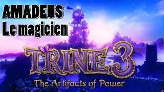 Trine 3 - Amadeus le magicien [trineangle]