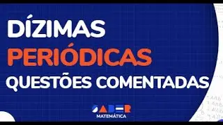Questões de concurso sobre dízimas periódicas.