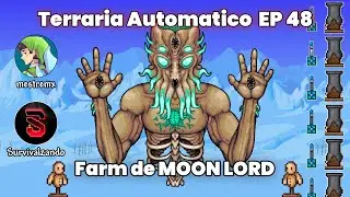 Farm de Moon Lord - Terraria 100% Autom&aacute;tico (Ep 48)