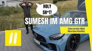 AMG GTR auf der Nordschleife - Kunde zeigt Sumesh was geht!