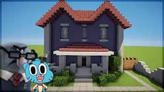 Minecraft: Construindo a Casa dos Robinsons (GUMBALL)