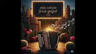 Seleção forró gospel 2025 @rover-br