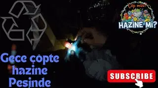 Gece &Ccedil;&ouml;pleri Gezdik! Hurda Topladık | İşe Yarar Bir Şey Bulabildik mi? 💰 Gece Hurda Toplama Videosu