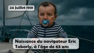 24 Juillet 1931 : Naissance du navigateur Eric Tabarly, &agrave; l'&acirc;ge de 63 ans