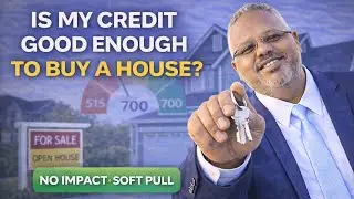 Worried Your Credit Is Too Low to Buy a Home? Watch This