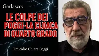 Garlasco: Le colpe dei Poggi. La cloaca di Quarto Grado. Omicidio Chiara Poggi. 