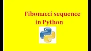 Fibonnaci Sequence in Python