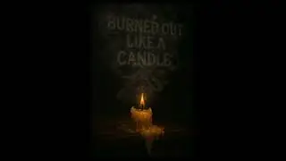 Burned Out Like a Candle &ndash; HeartForge
